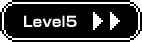 level5へ